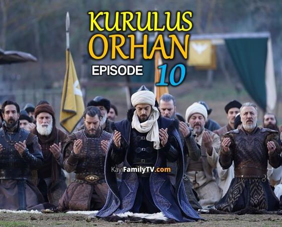 Kurulus Orhan Episode 10