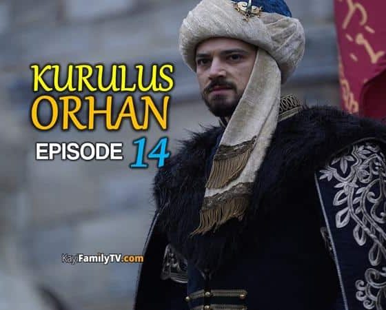 Kurulus Orhan Episode 14