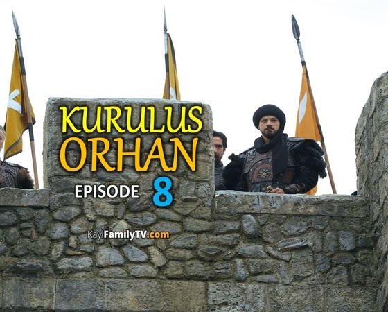 Kurulus Orhan Episode 8