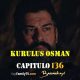 Kurulus Osman Capitulo 136
