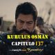 Kurulus Osman Capitulo 137