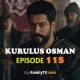 Watch Kurulus Osman Episode 115 with English Subtitles. Watch Kurulus Osman Season 4 Episode 17 with English Subtitles. Kurulus Osman English KayiFamilyTV