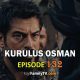Kurulus Osman Episode 132