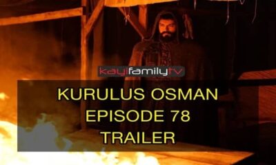 Watch KURULUS OSMAN EPISODE 78 TRAILER with English Subtitles For FREE. Watch Kurulus Osman Season 3 Episode 14 trailer with English Subtitles for FREE.