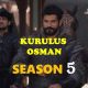 Kurulus Osman Season 5 Release Date