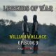 WATCH LEGENDS OF WAR EPISODE 9 WILLIAM WALLACE WITH ENGLISH SUBTITLES FOR FREE. SAVASIN EFSANELERI EPISODE 9 WILLIAM WALLACE ENGLISH SUBTITLES .