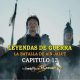 Leyendas de Guerra Capitulo 13