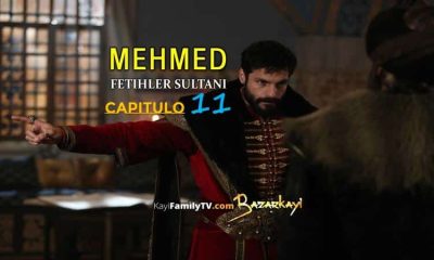 Mehmed Fetihler Sultani Capitulo 11