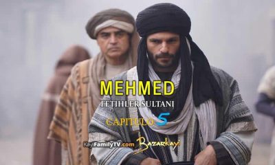 Mehmed Fetihler Sultani Capitulo 5