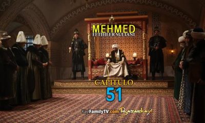 Mehmed Fetihler Sultani Capitulo 51