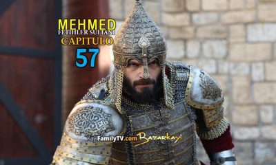 Mehmed Fetihler Sultani Capitulo 57