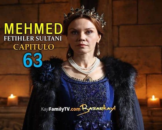Mehmed Fetihler Sultani Capitulo 63
