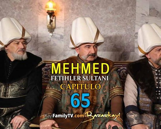 Mehmed Fetihler Sultani Capitulo 65