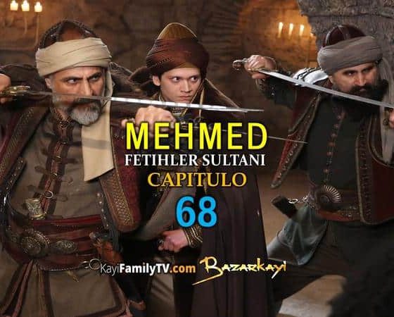 Mehmed Fetihler Sultani Capitulo 68