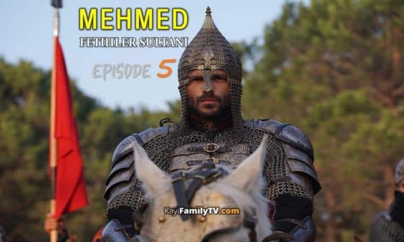 Mehmed Fetihler Sultani Episode 3 | KayiFamilyTV