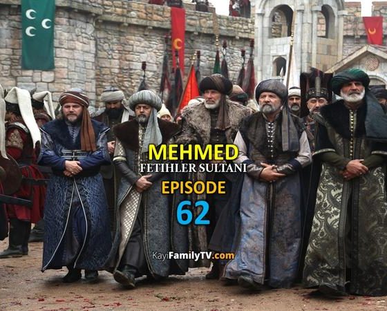 Mehmed Fetihler Sultani Episode 62