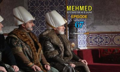 Mehmed Fetihler Sultani Episode 67