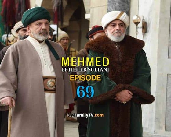Mehmed Fetihler Sultani Episode 69