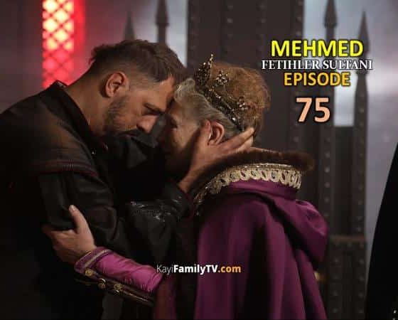 Mehmed Fetihler Sultani Episode 75