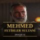 Mehmed Fetihler Sultani Episode 82
