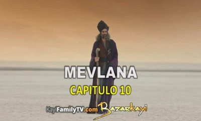 Mevlana Capitulo 10