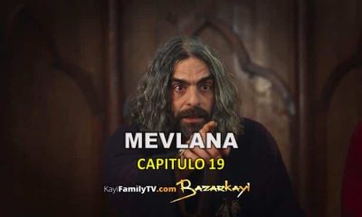 Mevlana Capitulo 19