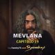 Mevlana Capitulo 19