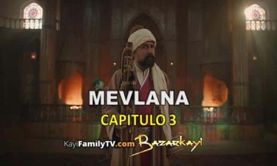 Mevlana Rumi Capitulo 3 con subtítulos en Español. Mevlana Rumi Temporada 1 Episodio 3 con subtítulos en Español. Mevlana Spanish Subtitles BazarKayi