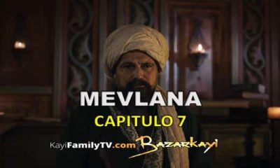 Mevlana Capitulo 7