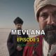 Watch Mevlana Rumi Episode 1 with English Subtitles for FREE! Mevlana Rumi Episode 1 English Subtitles for Free. Watch Sufi Mevlana with English Subtitles