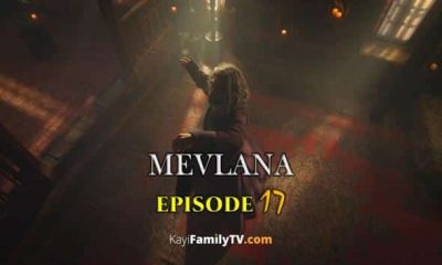 Mevlana Episode 17