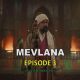 Watch Mevlana Rumi Episode 3 with English Subtitles for FREE! Mevlana Rumi Episode 3 English Subtitles for Free. Watch Sufi Mevlana with English Subtitles