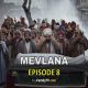 Mevlana Episode 8