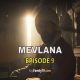 Mevlana Episode 9