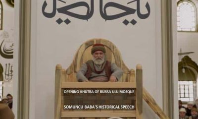 OPENING KHUTBA OF BURSA ULU MOSQUE - SOMUNCU BABA'S HISTORICAL SPEECH