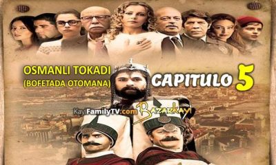 Osmanli Tokadi Capitulo 5 con subtítulos en Español. Osmanli Tokadi Temporada 1 Episodio 5 con subtítulos en Español. KayiFamilyTV & BazarKayi