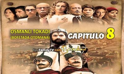 Osmanli Tokadi Capitulo 8 con subtítulos en Español. Osmanli Tokadi Temporada 1 Episodio 8 con subtítulos en Español. KayiFamilyTV & BazarKayi