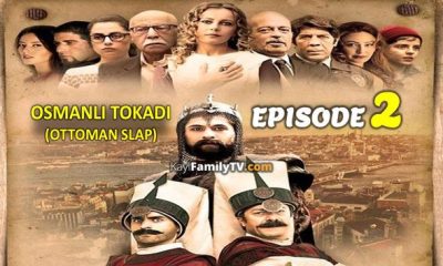 Osmanli Tokadi Episode 2 with English Subtitles for FREE! Ottoman Slap season 1 Episode 2 with English Subtitles. Watch Osmanli Tokadi Episode 2 KayiFamilyTV