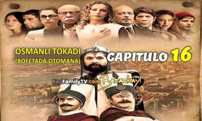 Osmanli Tokadi Capitulo 16