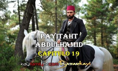 VER PAYITAHT ABDULHAMID CAPITULO 19 CON SUBTÍTULOS EN ESPAÑOL. PAYITAHT ABDULHAMID TEMPORADA 2 CAPITULO 2 CON SUBTÍTULOS EN ESPAÑOL. KayiFamilyTV & BazarKayi