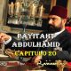 VER PAYITAHT ABDULHAMID CAPITULO 20 CON SUBTÍTULOS EN ESPAÑOL. PAYITAHT ABDULHAMID TEMPORADA 2 CAPITULO 3 CON SUBTÍTULOS EN ESPAÑOL. KayiFamilyTV & BazarKayi