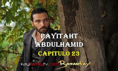 VER PAYITAHT ABDULHAMID CAPITULO 23 CON SUBTÍTULOS EN ESPAÑOL. PAYITAHT ABDULHAMID TEMPORADA 2 CAPITULO 6 CON SUBTÍTULOS EN ESPAÑOL. KayiFamilyTV & BazarKayi