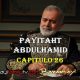 VER PAYITAHT ABDULHAMID CAPITULO 26 CON SUBTÍTULOS EN ESPAÑOL. PAYITAHT ABDULHAMID TEMPORADA 2 CAPITULO 9 CON SUBTÍTULOS EN ESPAÑOL. KayiFamilyTV & BazarKayi