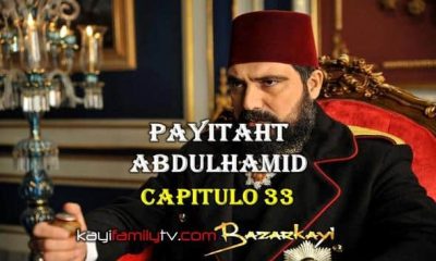 VER PAYITAHT ABDULHAMID CAPITULO 33 CON SUBTÍTULOS EN ESPAÑOL. PAYITAHT ABDULHAMID TEMPORADA 2 CAPITULO 16 CON SUBTÍTULOS EN ESPAÑOL. KayiFamilyTV & BazarKayi