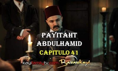 VER PAYITAHT ABDULHAMID CAPITULO 41 CON SUBTÍTULOS EN ESPAÑOL. PAYITAHT ABDULHAMID TEMPORADA 2 CAPITULO 24 CON SUBTÍTULOS EN ESPAÑOL. KayiFamilyTV & BazarKayi