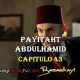VER PAYITAHT ABDULHAMID CAPITULO 43 CON SUBTÍTULOS EN ESPAÑOL. PAYITAHT ABDULHAMID TEMPORADA 2 CAPITULO 26 CON SUBTÍTULOS EN ESPAÑOL. KayiFamilyTV & BazarKayi