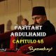 VER PAYITAHT ABDULHAMID CAPITULO 48 CON SUBTÍTULOS EN ESPAÑOL. PAYITAHT ABDULHAMID TEMPORADA 2 CAPITULO 31 CON SUBTÍTULOS EN ESPAÑOL. KayiFamilyTV & BazarKayi