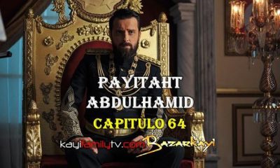 VER PAYITAHT ABDULHAMID CAPITULO 64 CON SUBTÍTULOS EN ESPAÑOL. PAYITAHT ABDULHAMID TEMPORADA 3 CAPITULO 10 CON SUBTÍTULOS EN ESPAÑOL. KayiFamilyTV & BazarKayi