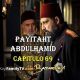 VER PAYITAHT ABDULHAMID CAPITULO 69 CON SUBTÍTULOS EN ESPAÑOL. PAYITAHT ABDULHAMID TEMPORADA 3 CAPITULO 15 CON SUBTÍTULOS EN ESPAÑOL. KayiFamilyTV & BazarKayi