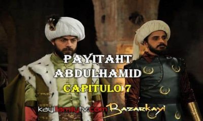 VER PAYITAHT ABDULHAMID CAPITULO 7 CON SUBTÍTULOS EN ESPAÑOL. PAYITAHT ABDULHAMID TEMPORADA 1 CAPITULO 7 CON SUBTÍTULOS EN ESPAÑOL. KayiFamilyTV & BazarKayi